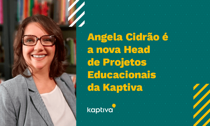 Angela Cidrão é a nova Head de Projetos Educacionais da Kaptiva